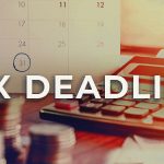 Your Tax Deadlines for May 2024